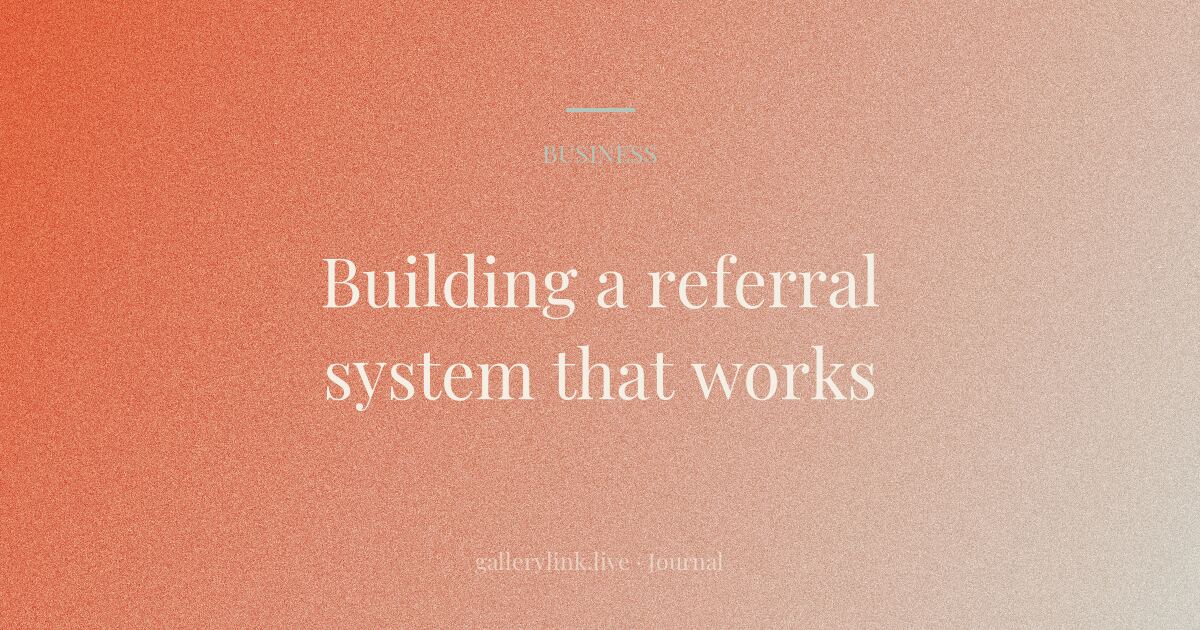 How to Get More Photography Referrals (Without Being Pushy)
